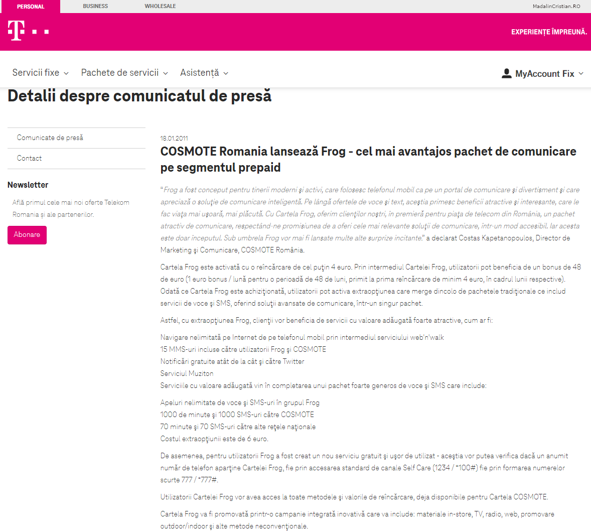 Comunicat de presa Telekom 18.01.2011 COSMOTE Romania lanseaza Frog cel mai avantajos pachet de comunicare pe segmentul prepaid