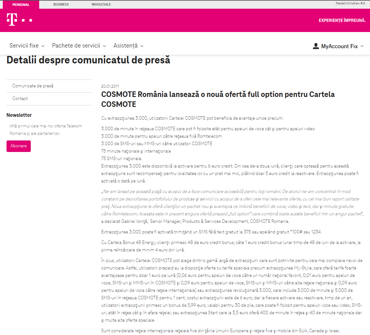 Comunicat de presa Telekom 20.01.2011 COSMOTE Romania lanseaza o noua oferta full option pentru Cartela COSMOTE