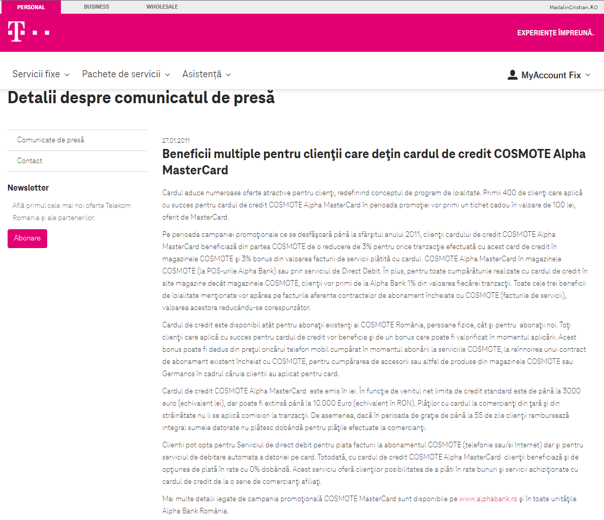 Comunicat de presa Telekom 27.01.2011 Beneficii multiple pentru clientii care detin cardul de credit COSMOTE Alpha MasterCard